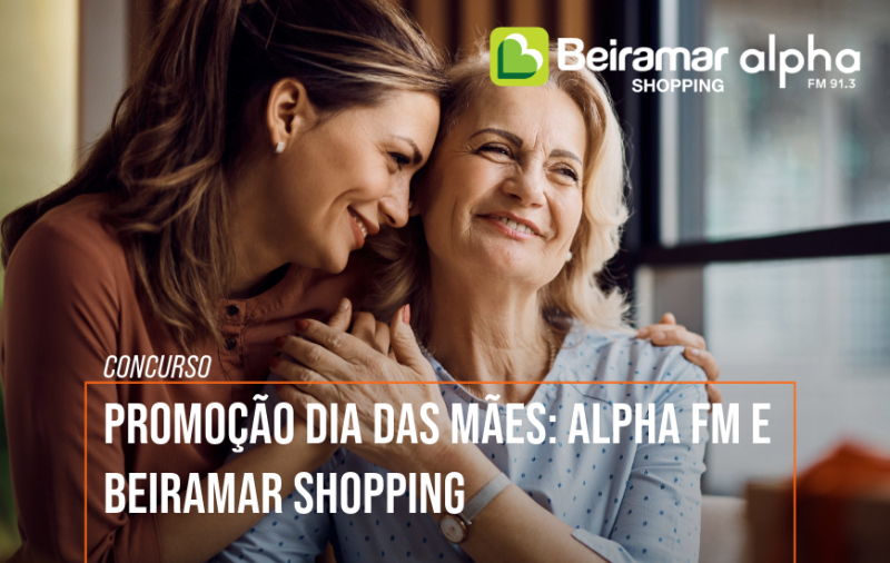 (Resultado) Promoção Dia das Mães: Alpha FM + Beiramar Shopping - Galeria 1 - Imagem 9